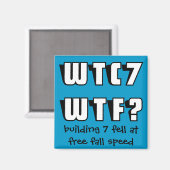 WTC 7 WTF? Magnet (Vorderseite/Rückseite)