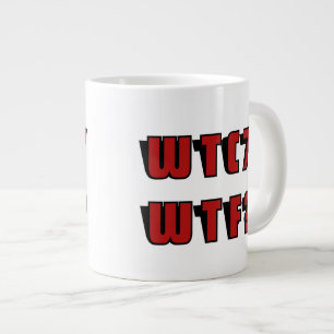 WTC 7 WTF? Red Black Letters Jumbo-Tasse