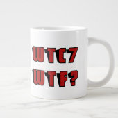 WTC 7 WTF? Red Black Letters Jumbo-Tasse (Rechts)