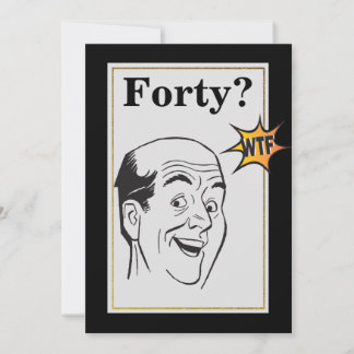 wtf 40. Geburtstag Party Funny Mens Geburtstag Einladung