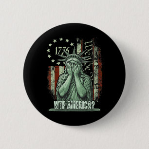 Wtf Amerika - Anti-Trump-Politik und Demokratie Button