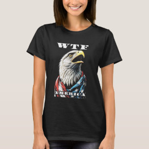 WTF Amerika Schockiert Amerikanischer Weißkopfseea T-Shirt