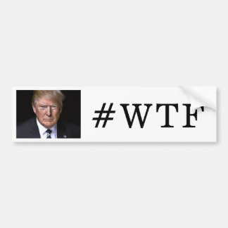 #WTF Anti-Donald Trumpf Autoaufkleber