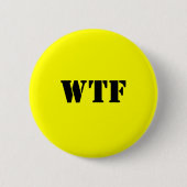 WTF BUTTON (Vorderseite)