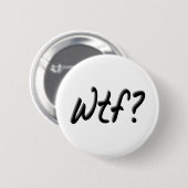 Wtf Button (Vorne & Hinten)