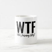WTF, der fünfzig wird Kaffeetasse (Mittel)