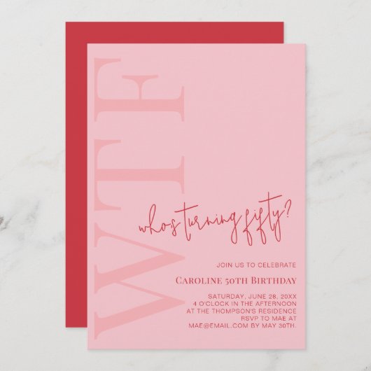 WTF, der fünfzig wird | Rosa Rote Moderne Geburtst Einladung (Vorne/Hinten)