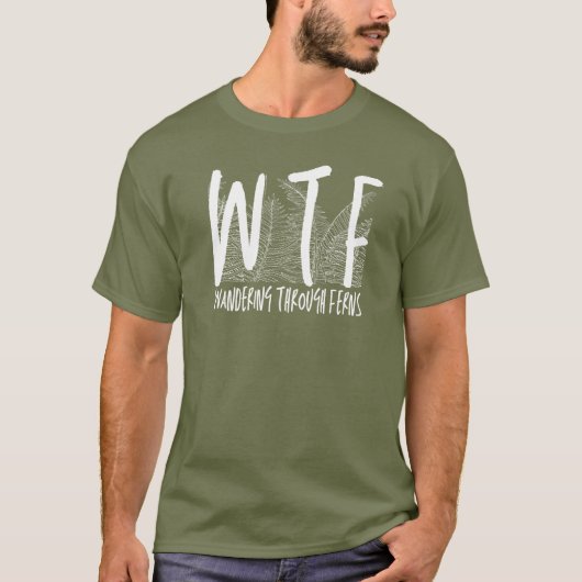 WTF durch Ferns-Ruhestand-Gartenbau T-Shirt (Vorderseite)