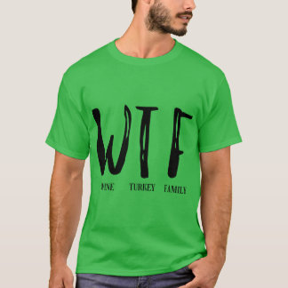 wtf Erntedankfest-Shirt T-Shirt
