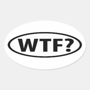 WTF? Euroart-Auto-Emblem Ovaler Aufkleber
