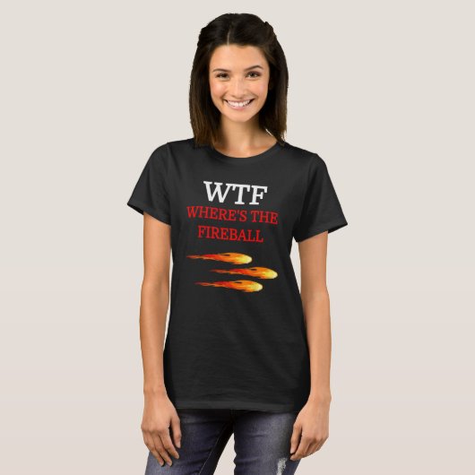 WTF Fireball T-Shirts Erwachsene Männer Moderne Kl (Vorne ganz)