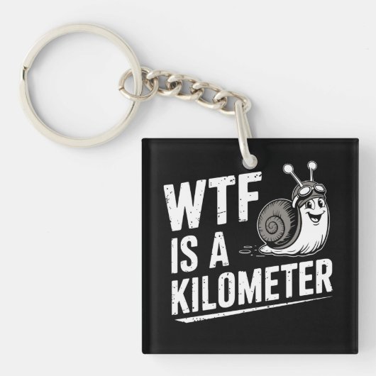 WTF ist ein Kilometer Schlüsselanhänger (Vorderseite)