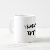 %$#@&?!! , WTF KAFFEETASSE (Vorderseite Links)