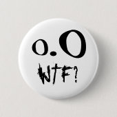 WTF? - Knopf Button (Vorderseite)