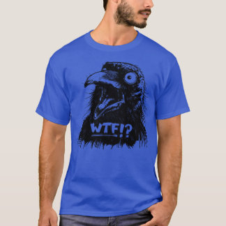 WTF Krähe T-Shirt