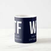 WTF Minimalistisch Typografie-Design Kaffeetasse (Mittel)