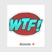 WTF Pop Art Aqua Blue on Red Burning on 4" Vinyl Aufkleber (Blatt)