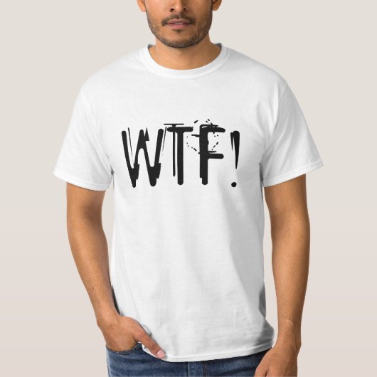 WTF! Shirt (Vorderseite)