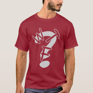 WTF-Shirt T-Shirt