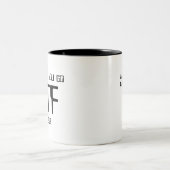 WTF Tasse - zwei Ton b&w (Mittel)