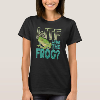 WTF Was der Frosch Amphibien 1 T-Shirt
