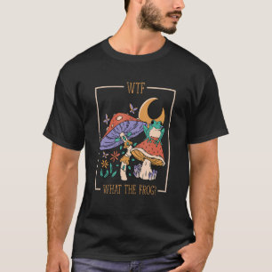 WTF Was der Frosch Amphibien ist 8 T-Shirt