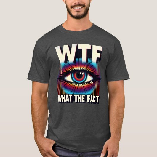 WTF Whathe Funny Science Eye Illusion Pub gif T-Shirt (Vorderseite)