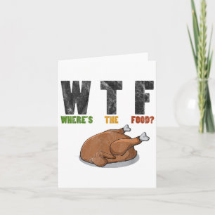 Wtf Wheres The Food- Funny Joke Erntedank Karte