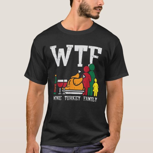 WTF Wine Türkei Familienfreundlicher Erntedank Män T-Shirt (Vorderseite)