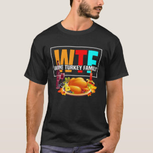 WTF Wine Turkey Familienfeiertag Erntedank T-Shirt