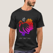 WTF Wine Turkey Familienrainbow T-Shirt (Vorderseite)