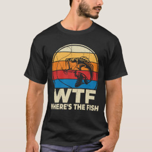 WTF, wo der Fisch Funny Fishing ein Geschenk macht T-Shirt