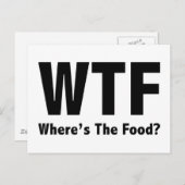 WTF Wo ist das Essen? Postkarte (Vorne/Hinten)
