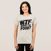 WTF - Wo ist das Essen? | Unglaublich witzig Gesch Tri-Blend Shirt (Vorderseite voll)
