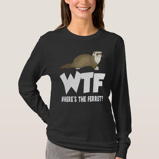 WTF Wo ist das Frettchen-Tier T-Shirt (Vorderseite)