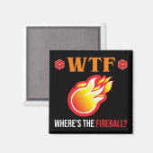 WTF - Wo ist der Feuerball? Magnet (Vorderseite/Rückseite)