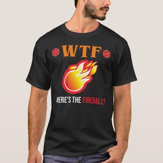 WTF - Wo ist der Feuerball? T-Shirt (Vorderseite)
