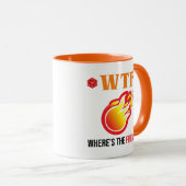 WTF - Wo ist der Feuerball? Tasse (VorderseiteRechts)