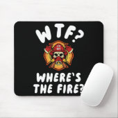 WTF Wo ist der Feuerwehrmann? Mousepad (Mit Mouse)