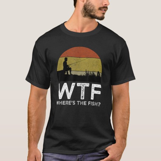 WTF Wo ist der Fisch Funny Fishing 1 T-Shirt (Vorderseite)
