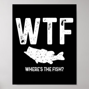 Wtf Wo ist der Fisch Largemouth B Funny Fishing Gi Poster