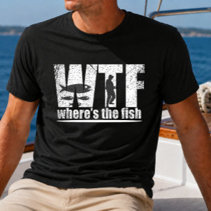 WTF wo ist der Fisch lustiges Fischen T-Shirt