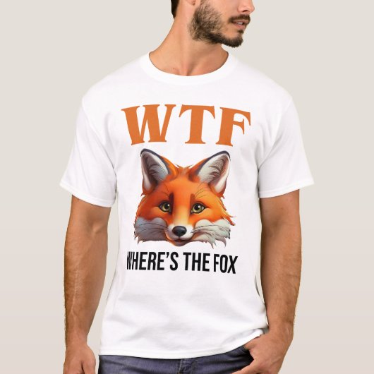 WTF - Wo ist der Fuchs? T-Shirt (Vorderseite)