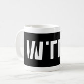 WTFO KAFFEETASSE (Vorderseite Links)