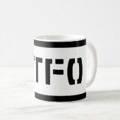 WTFO KAFFEETASSE (VorderseiteRechts)