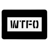 WTFO MAGNET (Horizontal)