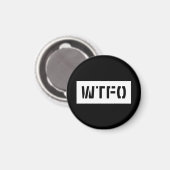 WTFO MAGNET (Vorderseite/Rückseite)