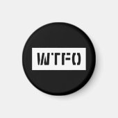 WTFO MAGNET (Vorne)