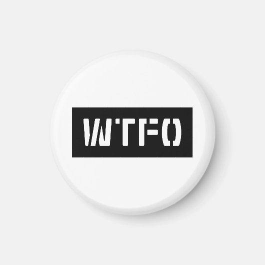 WTFO MAGNET (Vorne)