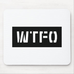 WTFO MOUSEPAD